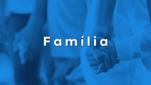 4 - Família