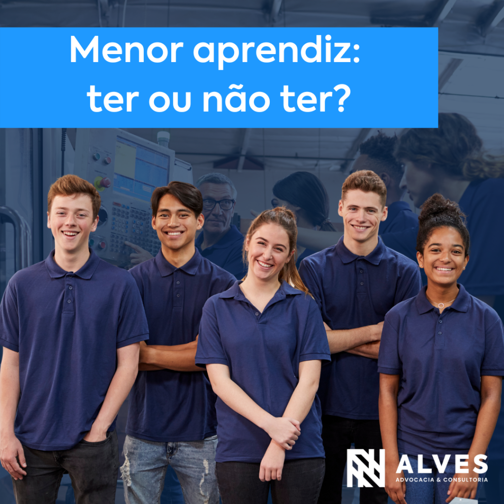 Read more about the article Menor aprendiz: ter ou não ter?