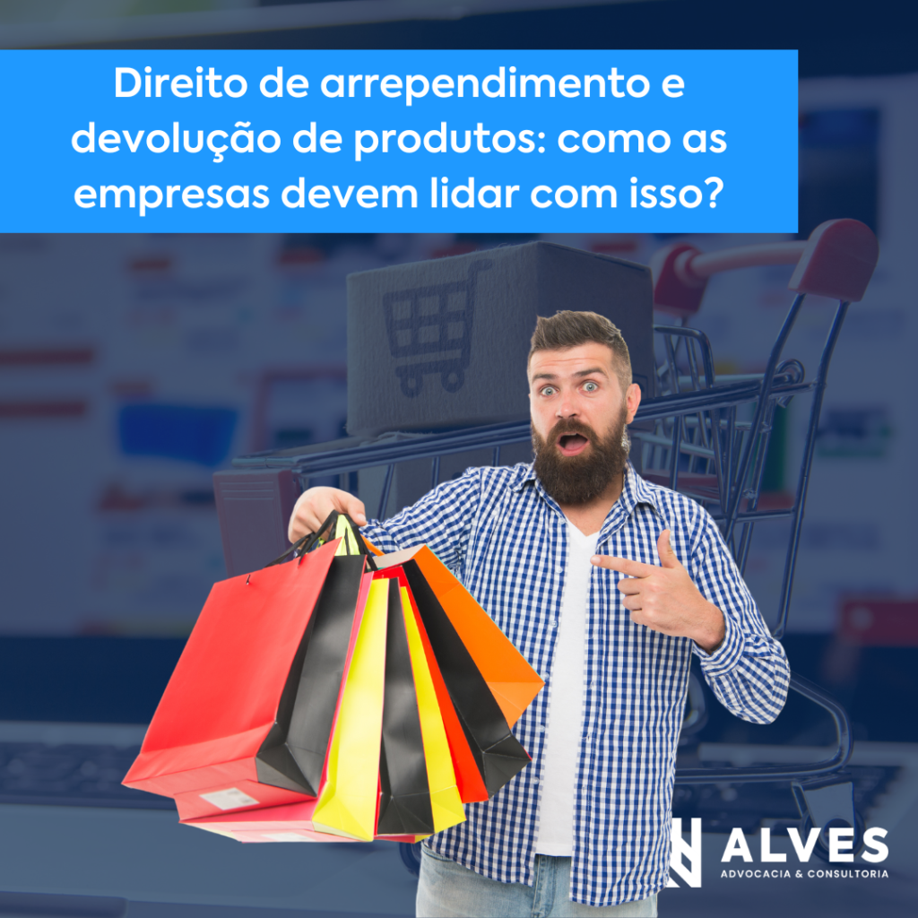 Read more about the article Direito de arrependimento e devolução de produtos: como as empresas devem lidar com isso?